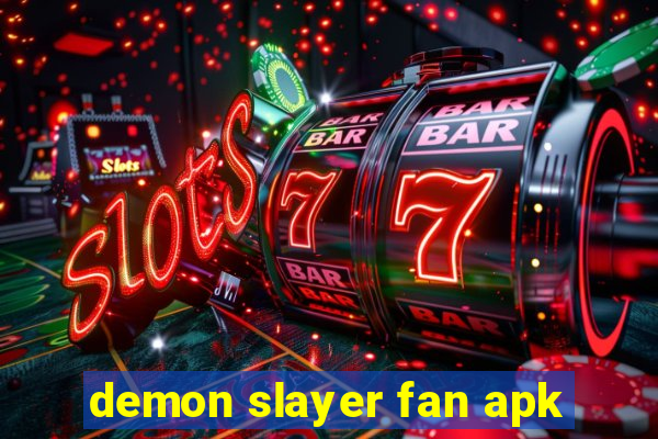 demon slayer fan apk